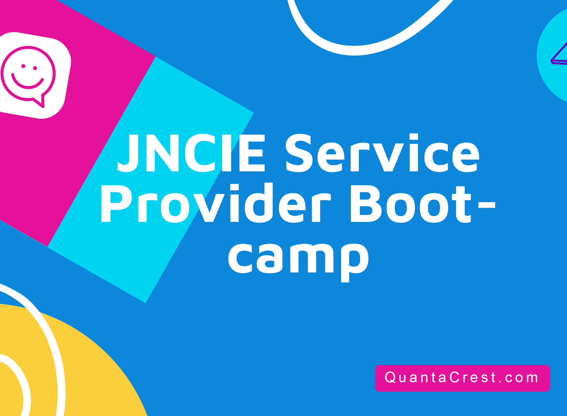 JNCIE Service Provider Bootcamp